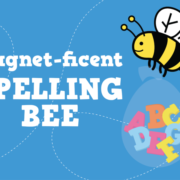 Magnet-ficent Spelling Bee