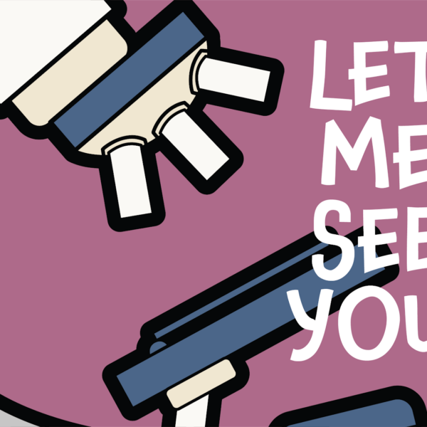 Let Me See You!